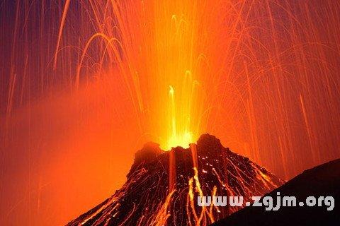 做梦梦见火山爆发是什么意思